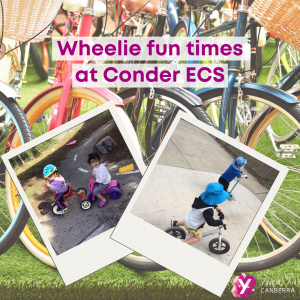 Photos of children on bicycles, with the text "Wheelie fun times at Conder ECS"