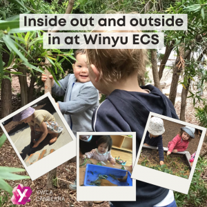 Photos of children outdoors, with the text "Inside out and outside in at Winyu ECS